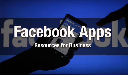 9 great Facebook Apps to enhance your Online Business