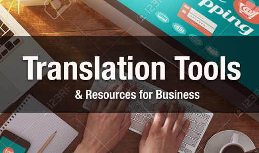 9 Great Translation Tools for your Business