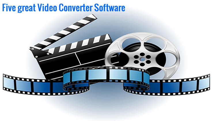 Five great Video Converter Software solutions for your Business