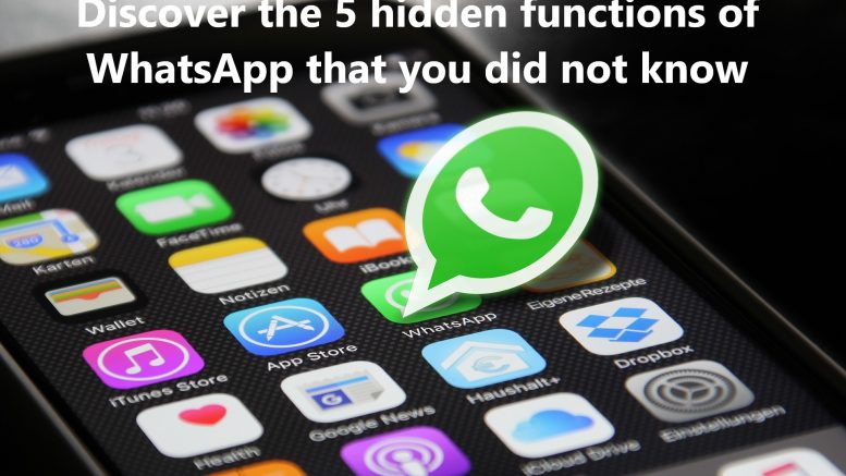 Discover the 5 hidden functions of WhatsApp that you did not know