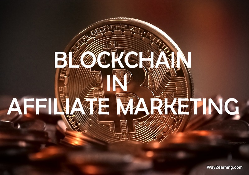 Blockchain and Affiliate Marketing?