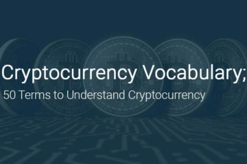 The Cryptocurrency Vocabulary You Should Know to Be a Pro