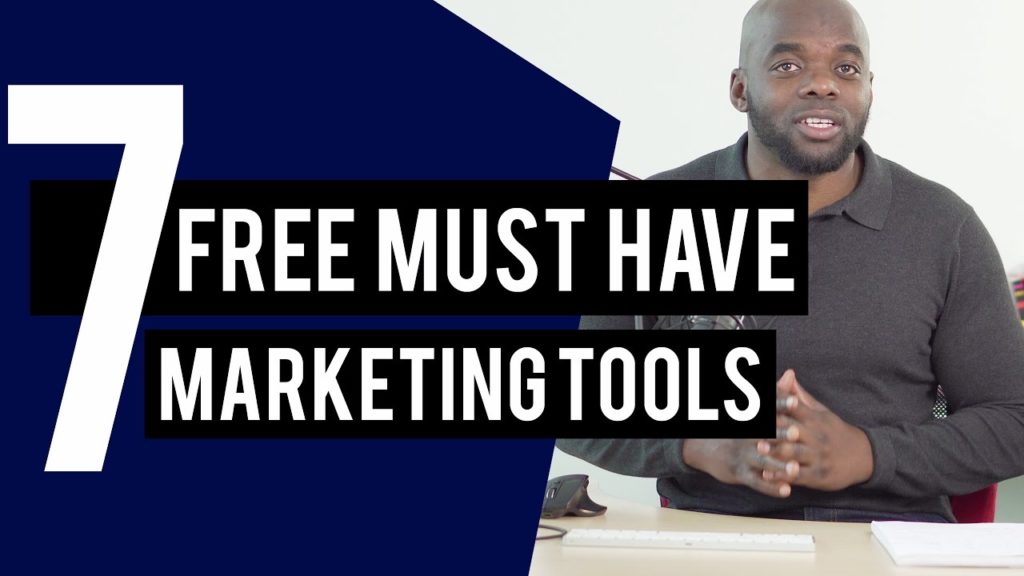 7 FREE must have Marketing Tools