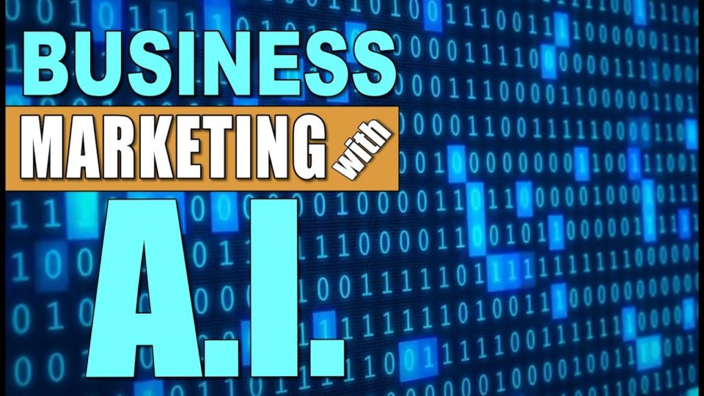 How to Use A.I. to Market Your Business