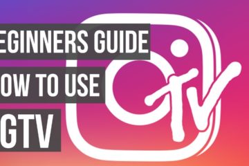 How to Use IGTV – Upload to Instagram TV