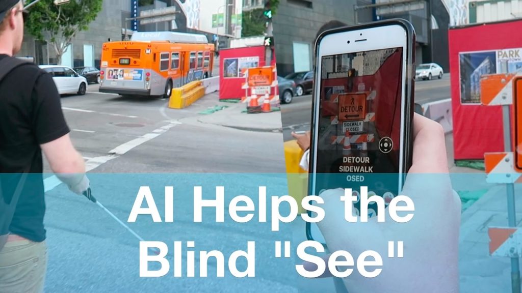 Artificial Intelligence is helping Blind People to See