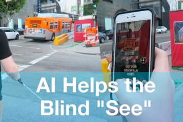 Artificial Intelligence is helping Blind People to See