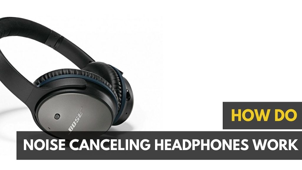 How Noise-Canceling Headphones Work